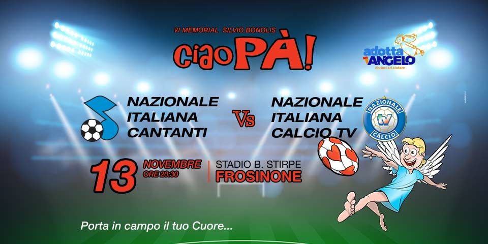 NAZIONALE ITALIANA CANTANTI E NAZIONALE CALCIO TV IN CAMPO PER SOSTENERE il Ce.R.S. Onlus